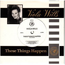 VIOLA WILLS These Things Happen / Dub Things Happen (Rhythm King Records ‎LEFT 23) UK 1988 PS 45